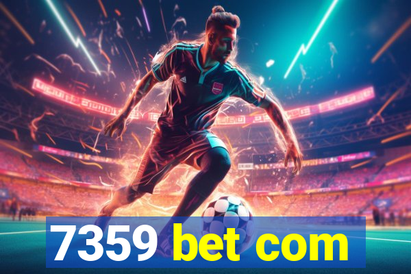7359 bet com